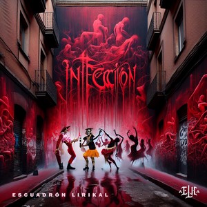 Infección (Explicit)