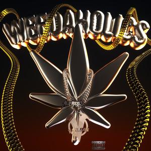 Weedaholics (Explicit)