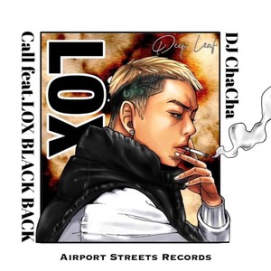 Call (feat. LOX BLACK BACK) (Explicit)
