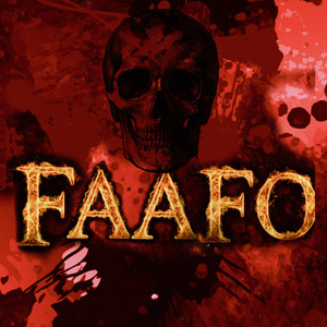 FAAFO (Explicit)