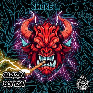 Smoke It