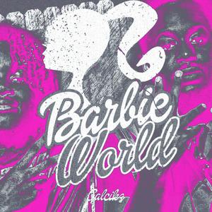 Barbie World (feat. AsaphDaKing) (Explicit)