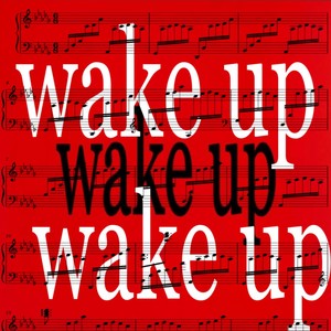 Wake Up (Explicit)