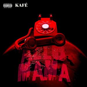 Kafe - Allo Mama (Explicit)