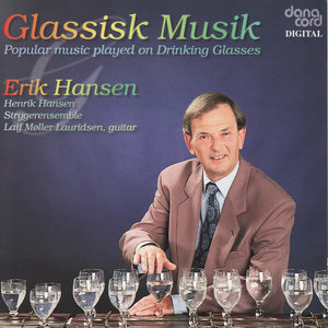 Glassick Music. Popular music played on Drinking Glasses