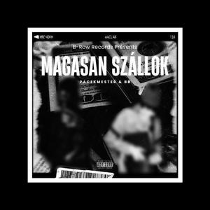 Magasan Szállok (Explicit)