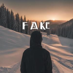 Fake (Explicit)