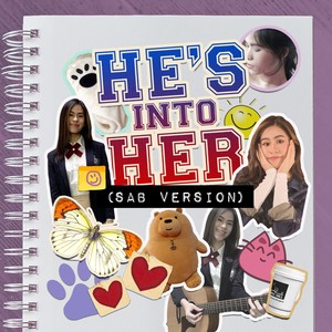 He's Into Her (SAB Version)