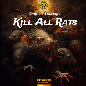 Kill All Rats (Explicit)