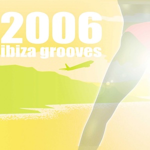 Ibiza Grooves 2006