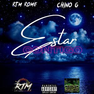 Estar Contigo (feat. Chino G) [Explicit]