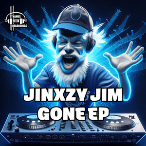 Jinxzy Jim - Gone