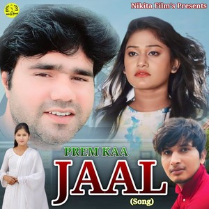 Prem Kaa Jaal