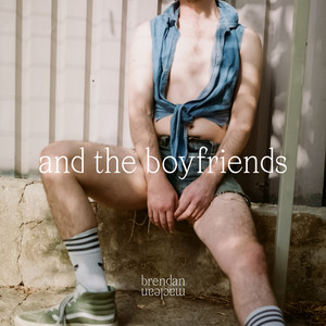 And the Boyfriends (Explicit)