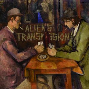 ALIEN'S TRANSMISSION (feat. Clbrks) (Explicit)