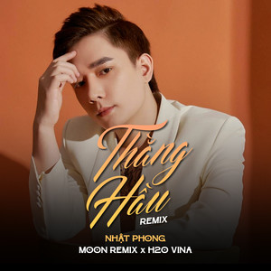 Thằng Hầu (Remix)