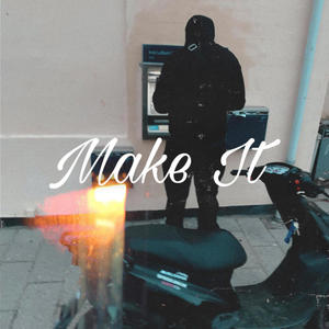 Make It (Explicit)