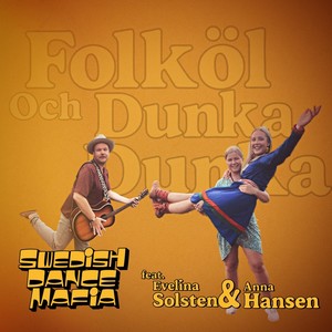 Folköl Och Dunka Dunka (feat. Evelina Solsten & Anna Hansen)