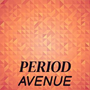 Period Avenue