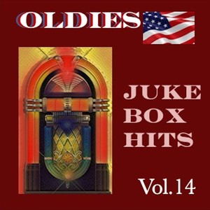 Oldies Juke Box Hits, Vol. 14