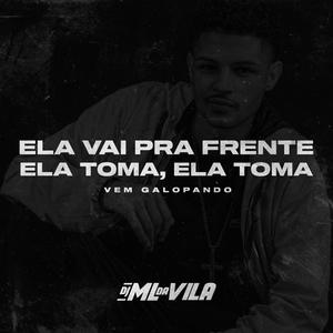 Ela Vai pra frente Ela Toma (Explicit)
