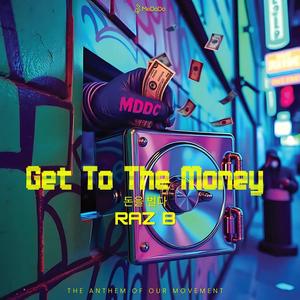 Get To The Money