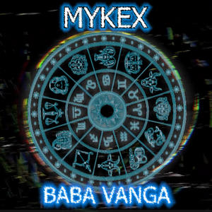 Baba Vanga (Remix MYKEX/Extended)