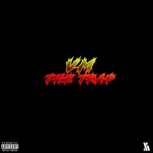 VM The Trap (Explicit)