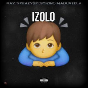 IZOLO (MAIN MIX) [Explicit]