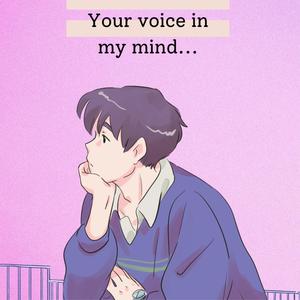 Your voice in my mind... (feat. Floomy)