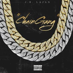 Chain Gang (Explicit)