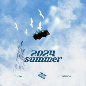 2024SUMMER (feat. xion) (Explicit)