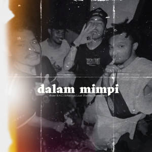 Rider B.H.C - Dalam Mimpi