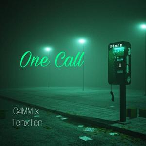 One Call (feat. TenxTen) (Explicit)
