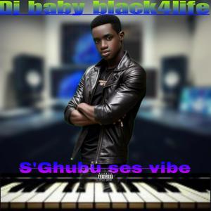 S'ghubu Ses Vibe (Explicit)