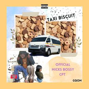 Taxi Biscuit (Explicit)