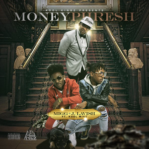 MoneyPhresh (Explicit)