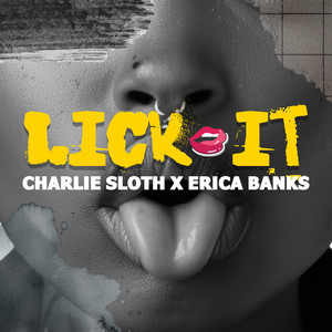 Lick It (feat. Erica Banks) (Explicit)