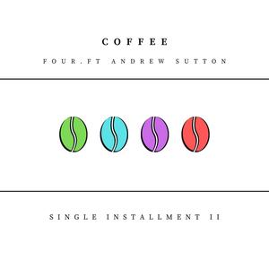 Coffee (feat. Andrew Sutton)
