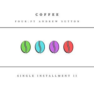Coffee(feat. Andrew Sutton)