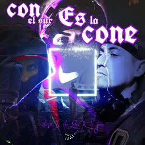 Con el sur es la cone (feat. Dj join & Efe Ele)