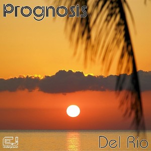 Del Rio (Alan Prosser Remix)