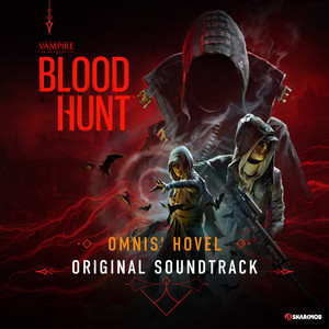 Bloodhunt - Omnis' Hovel (Original Soundtrack)