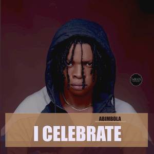 I Celebrate (ORIGINAL COPY)