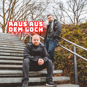 Raus aus dem Loch (Explicit)