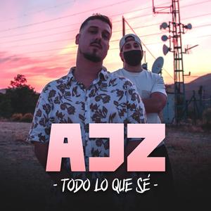 Todo lo que sé (Explicit)