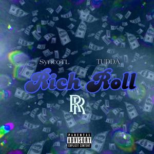Rich Roll (feat. Tudda) (Explicit)