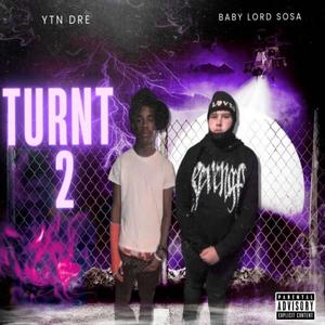 Turnt 2 (Explicit)