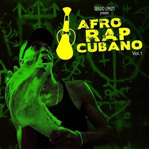AFRO RAP CUBANO (Explicit)