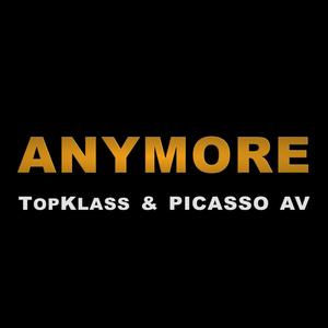 Anymore (feat. Picasso AV) (Demo)